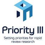 Global workshop to set priorities in methods of rapid reviews - PRioRiTY III
